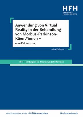 Buchtitel mit dem Titel Anwendung von Virtual Reality in der Behandlung von Morbus-Parkinson-Klient*innen - eine Evidenzmap