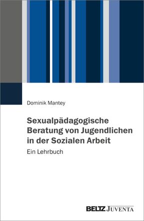 Titel Fachbuch "Sexualpädagogische Beratung von Jugendlichen in der Sozialen Arbeit"